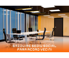 Gazduire sediu social Bucuresti fara acord vecini