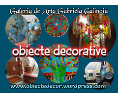 Tablouri și obiecte decorative unicate