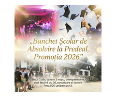 Banchet Școlar de Absolvire la Predeal