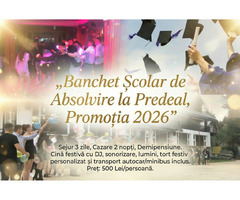 Banchet de Absolvire la Predeal, Promoția 2026