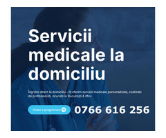 Servicii medicale la domiciliu oriunde in Bucuresti si Ilfov